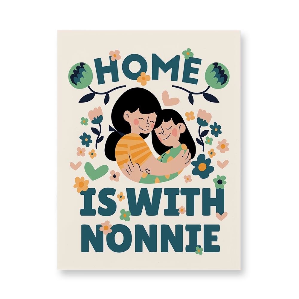 Home is with Nonnie Acrylic Wall Art