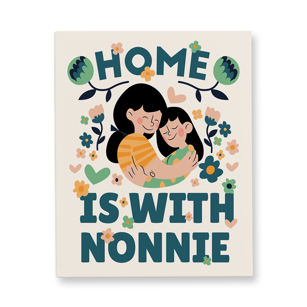 Home is with Nonnie Canvas Wall Art