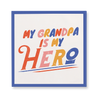 my-grandpa-is-my-hero-camp-flag-square