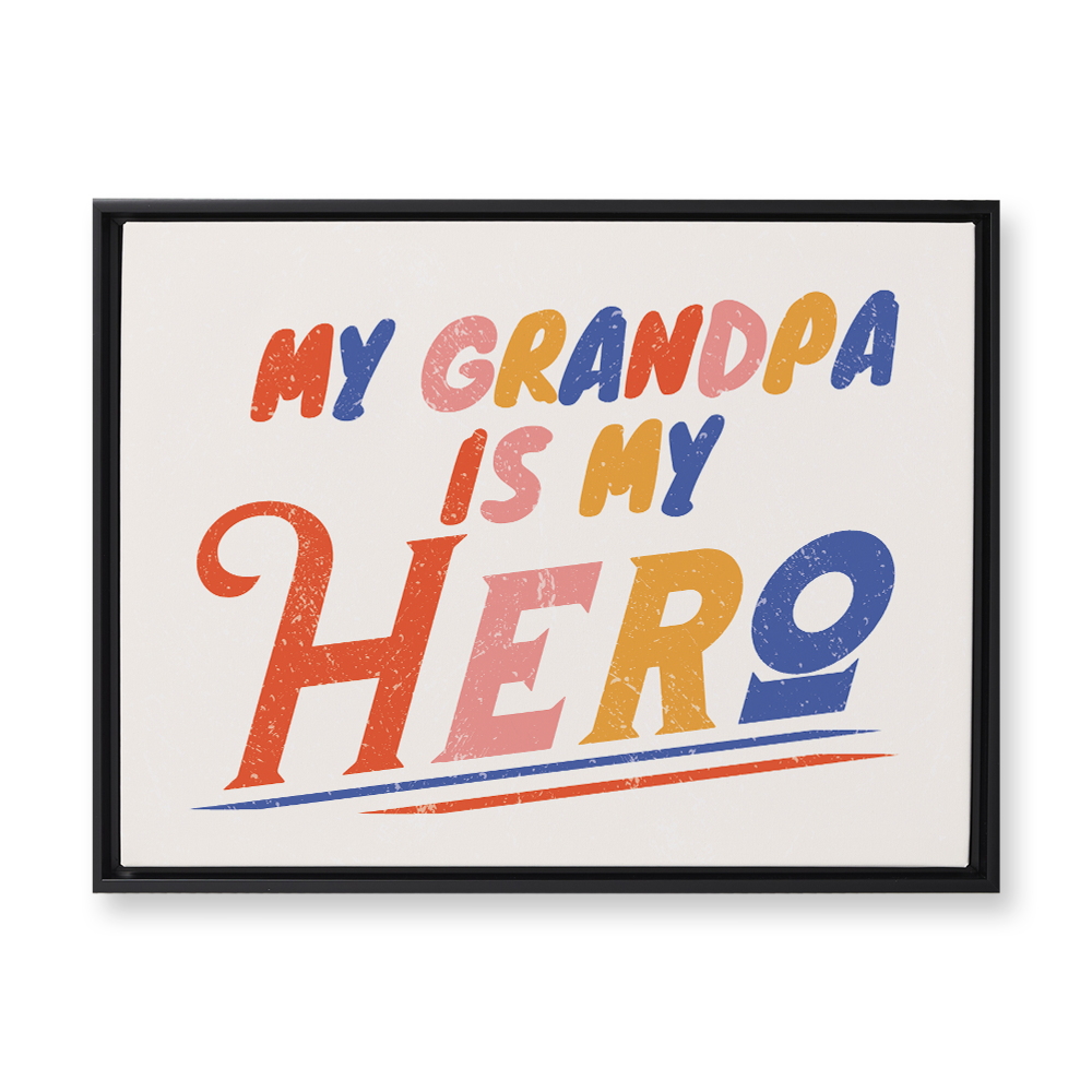 my-grandpa-is-my-hero-floating-canvas-wall-art