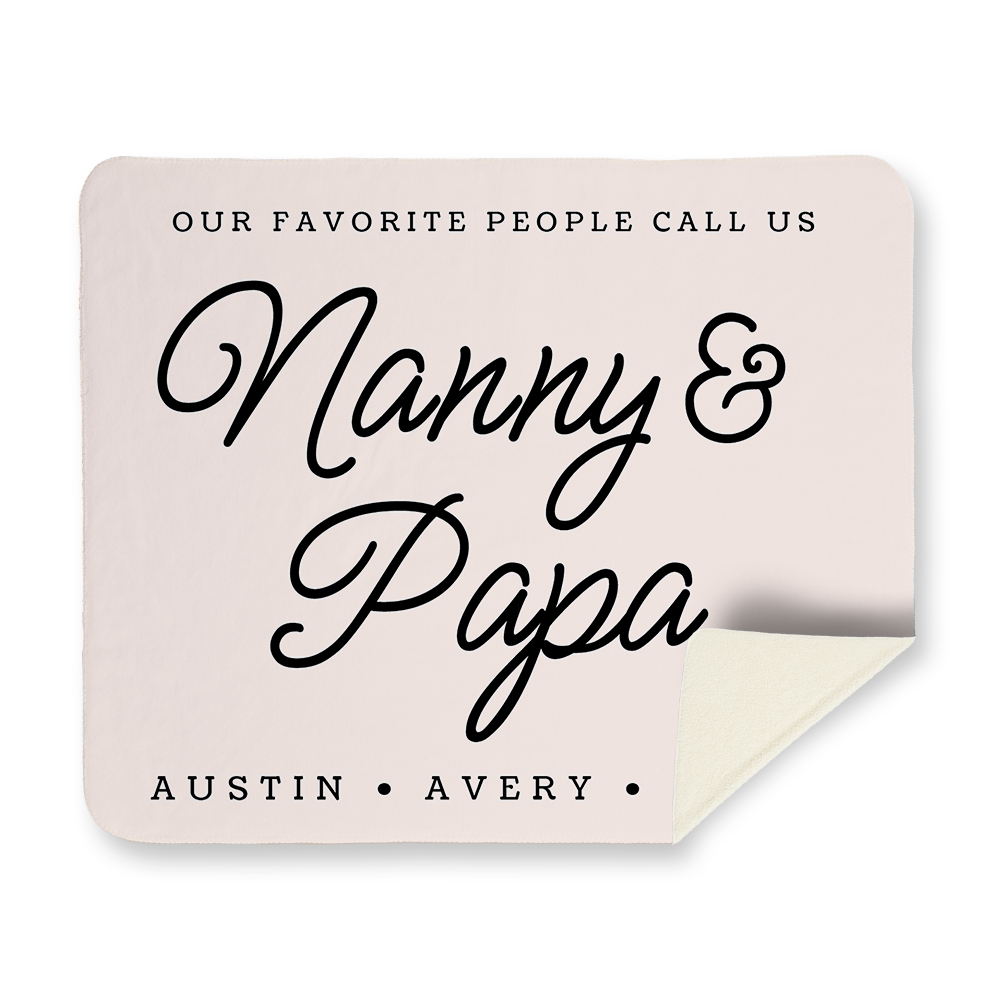 our-favorite-people-call-us-nanny-and-papa-blanket-sherpa