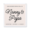 our-favorite-people-call-us-nanny-and-papa-camp-flag-square