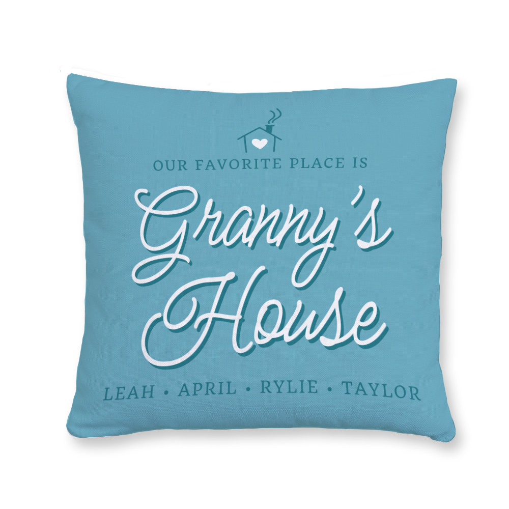 Our Favorite Place is Granny's House Throw Pillow