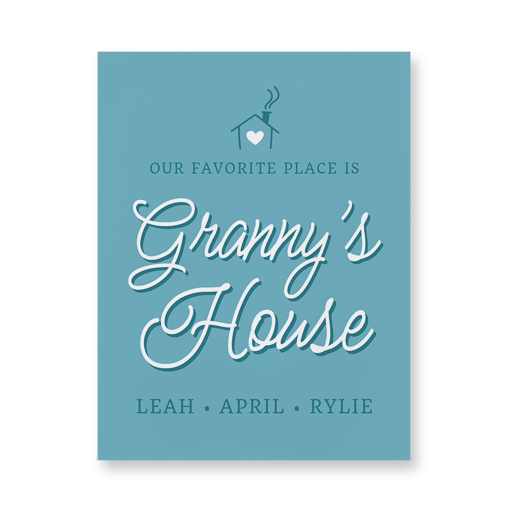 Our Favorite Place is Granny's House Acrylic Wall Art