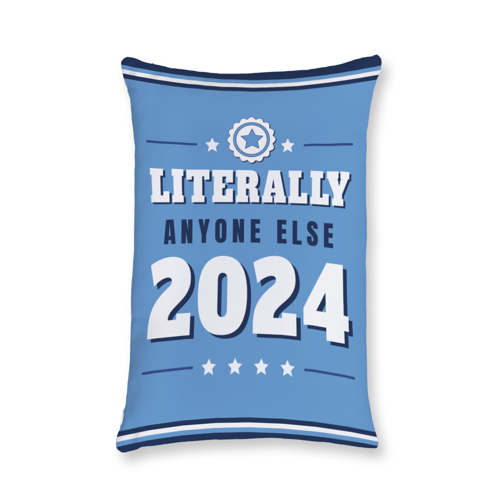 vote-for-literally-anyone-else-throw-pillow